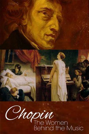 Chopin: The Women Behind the Music's poster