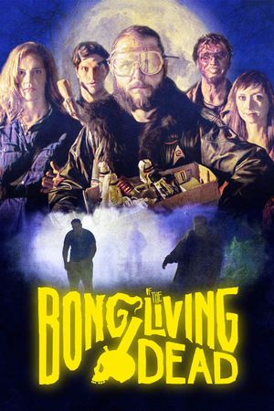 Bong of the Living Dead's poster image