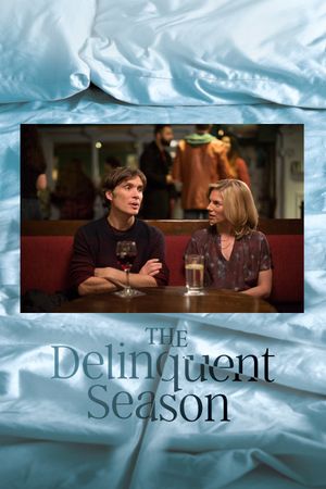 The Delinquent Season's poster