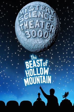 Mystery Science Theater 3000: The Beast of Hollow Mountain's poster
