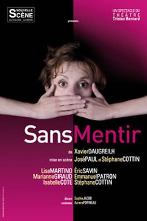 Sans mentir's poster