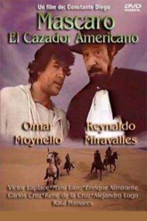 Máscaro: el cazador americano's poster