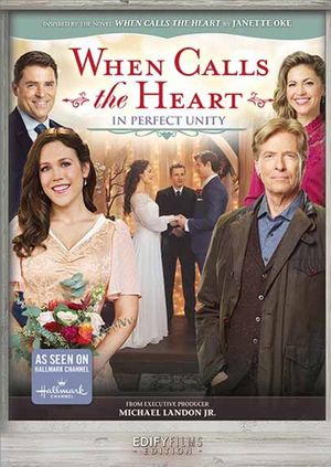 When Calls the Heart: In Perfect Unity's poster