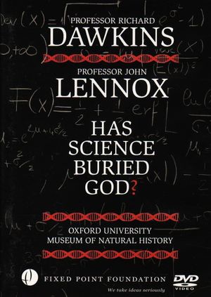 Dawkins vs Lennox: Has Science Buried God?'s poster