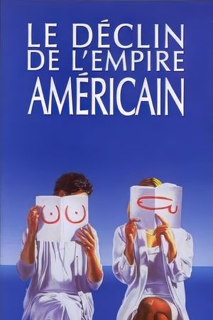 The Decline of the American Empire's poster