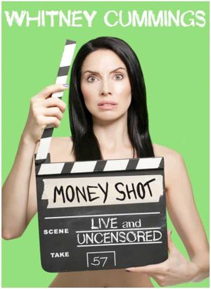 Whitney Cummings: Money Shot's poster