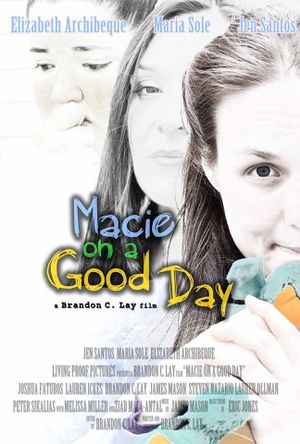 Macie on a Good Day's poster