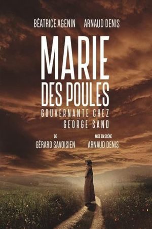 Marie des poules - Gouvernante chez George Sand's poster