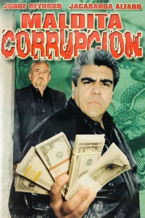 Maldita corrupción's poster