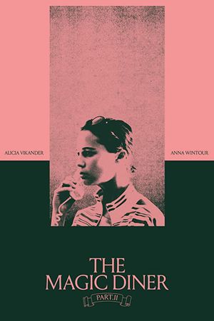 The Magic Diner Pt.II's poster