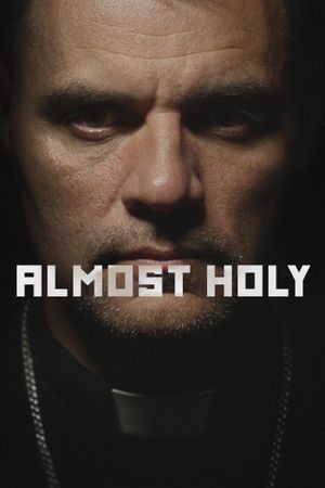 Almost Holy's poster