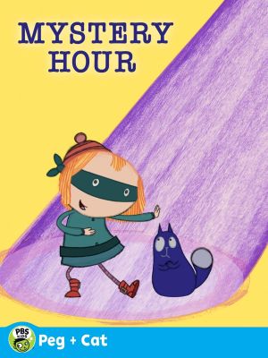 The Peg + Cat Mystery Hour's poster