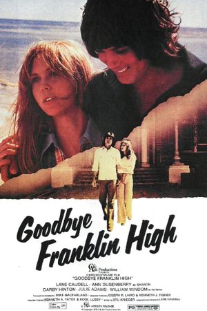 Goodbye, Franklin High's poster