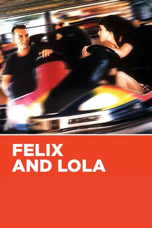 Felix and Lola's poster