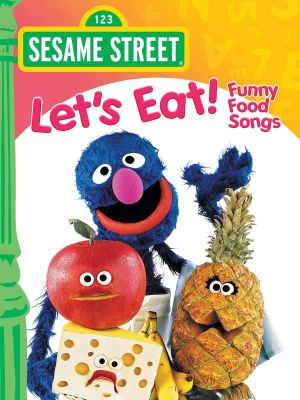 Sesame Street: Let's Eat! Funny Food Songs's poster