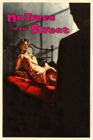 No Trees in the Street's poster