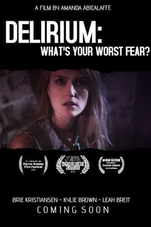 Delirium: What's Your Worst Fear?'s poster