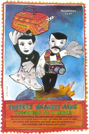 Puppets Against Aids - Township to Tundra's poster