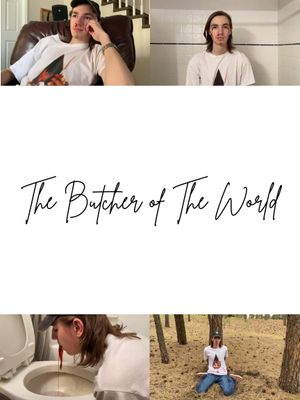 The Butcher of The World's poster