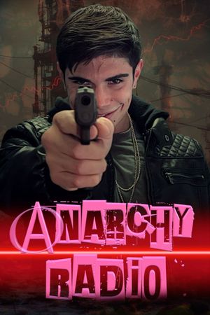 Anarchy Radio's poster