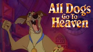 All Dogs Go to Heaven's poster