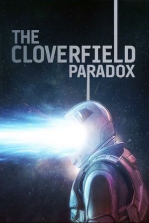 The Cloverfield Paradox's poster