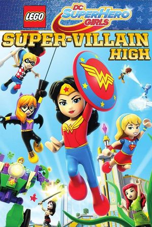 LEGO DC Super Hero Girls: Super-villain High's poster