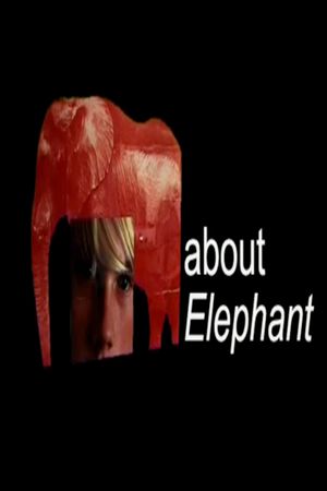 About Elephant's poster image