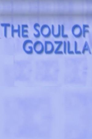 The Soul of Godzilla: Ishiro Honda's poster