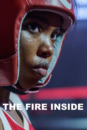 The Fire Inside's poster