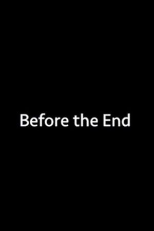 Before the End's poster