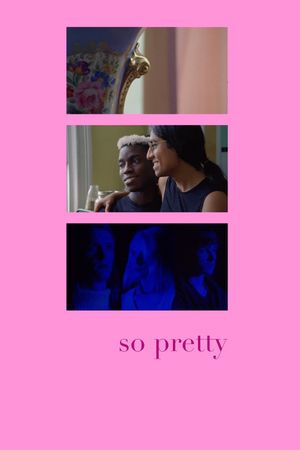 So Pretty's poster