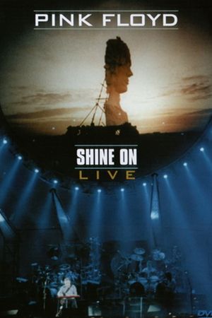 Pink Floyd - Shine On Live's poster
