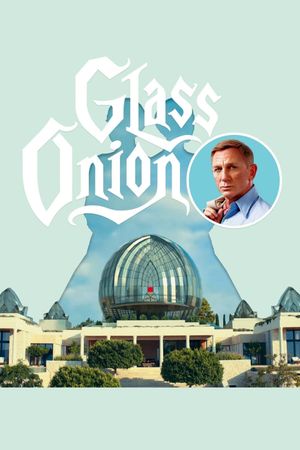 Glass Onion's poster