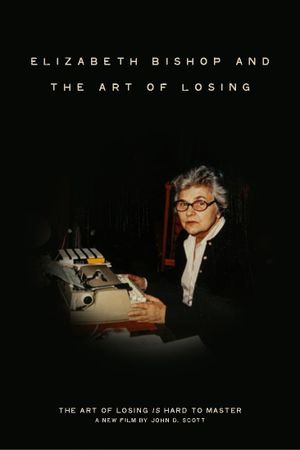 Elizabeth Bishop and the Art of Losing's poster