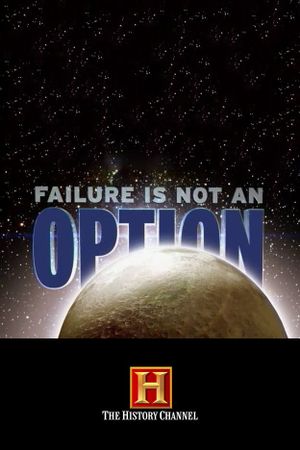 Failure Is Not an Option's poster