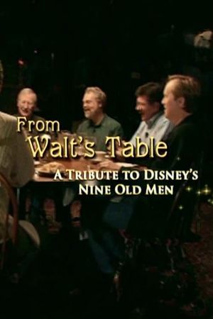 From Walt's Table: A Tribute to Disney's Nine Old Men's poster