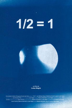 1/2=1's poster