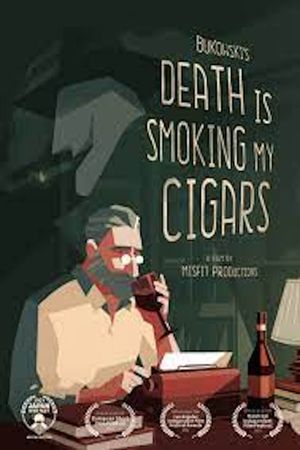 Death is Smoking My Cigars's poster