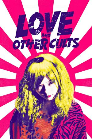 Love and Other Cults's poster image