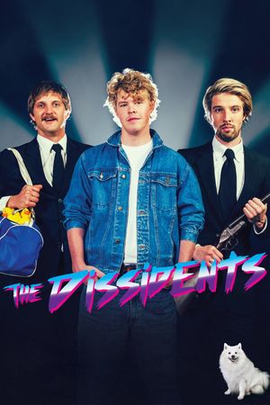 The Dissidents's poster