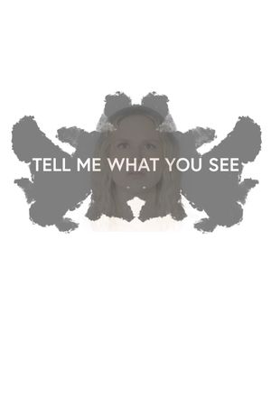 Tell Me What You See's poster image