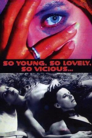 So Young, So Lovely, So Vicious...'s poster