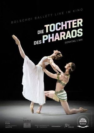 Bolschoi Ballett: Die Tochter des Pharaos's poster