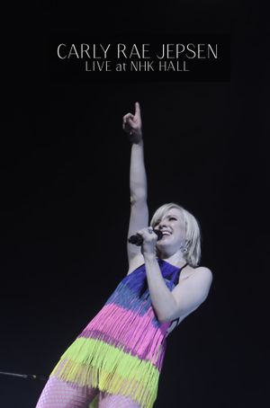 Carly Rae Jepsen: Live at NHK Hall's poster