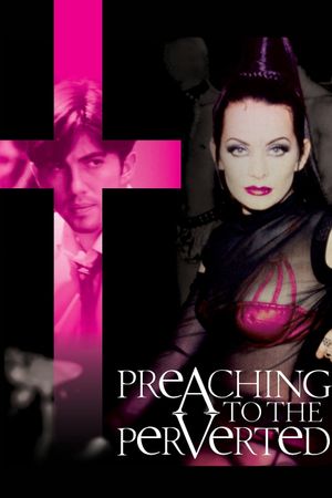 Preaching to the Perverted's poster