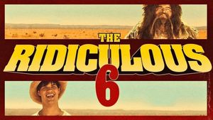 The Ridiculous 6's poster