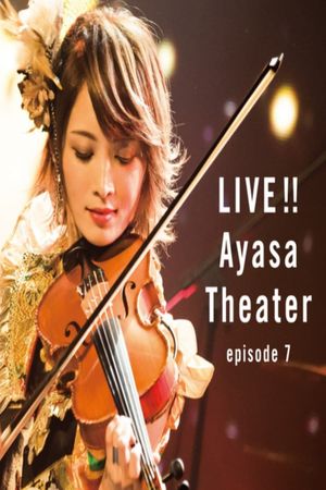 LIVE!! Ayasa Theater episode 7's poster
