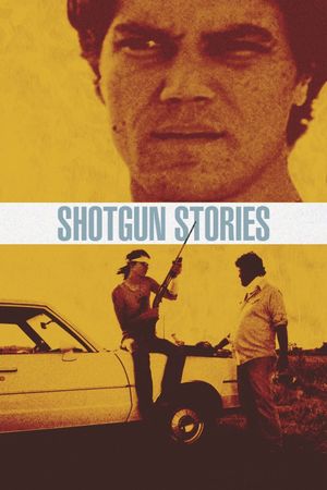 Shotgun Stories's poster