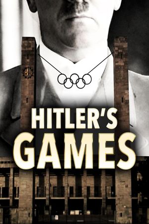 Hitler's Games, Berlin 1936's poster